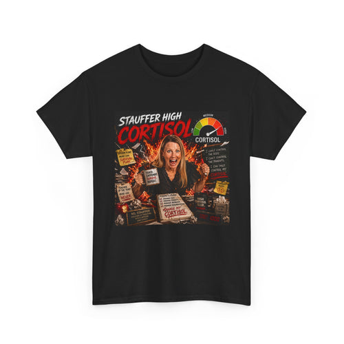 Stauffer High Cortisol | Classic T-Shirt
