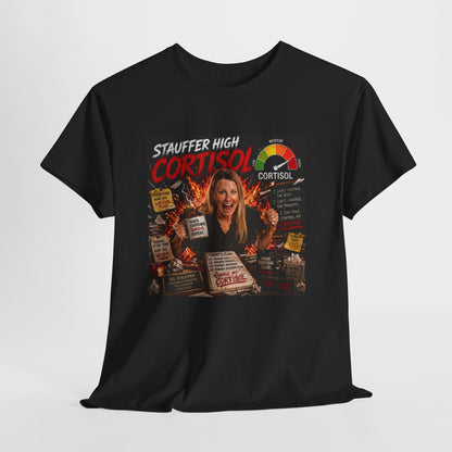 Stauffer High Cortisol | Classic T-Shirt